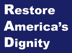 Restore America's Dignity